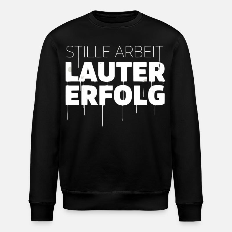Travail discret, succès bruyant - Sweat bio ROLLER Stanley/Stella Unisexe - noir