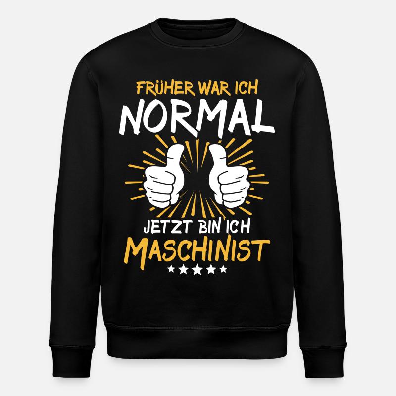 Maschinist Spruch - Stanley/Stella Unisex Bio-Sweatshirt ROLLER - Schwarz