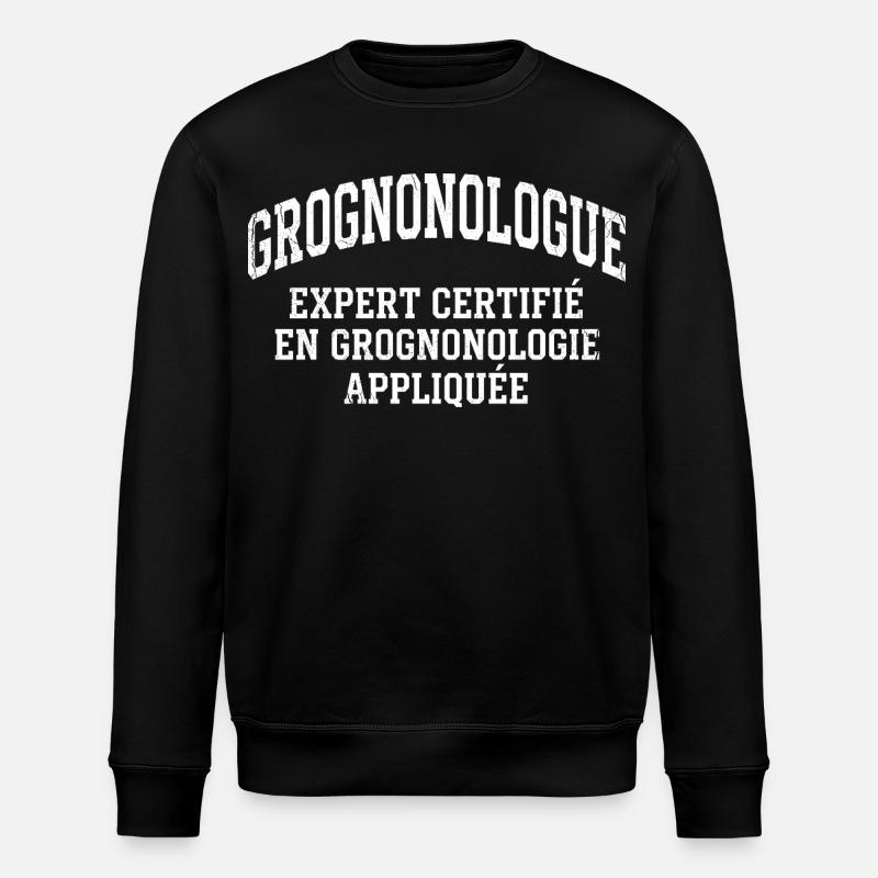 Grumpy Humor Complainer Grognonologist - Stanley/Stella ROLLER Unisex Organic Sweatshirt - black