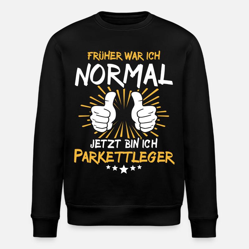 Dicton de poseur de parquet - Sweat bio ROLLER Stanley/Stella Unisexe - noir