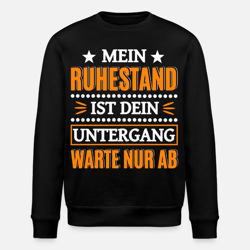 Drôle de retraité qui dit - Sweat bio ROLLER Stanley/Stella Unisexe - noir