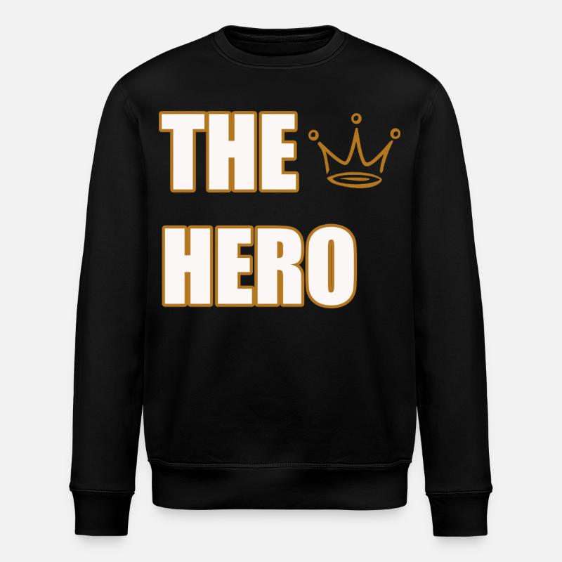 THE HERO – Bold & Powerful Statement Design - Stanley/Stella ROLLER Unisex Organic Sweatshirt - black