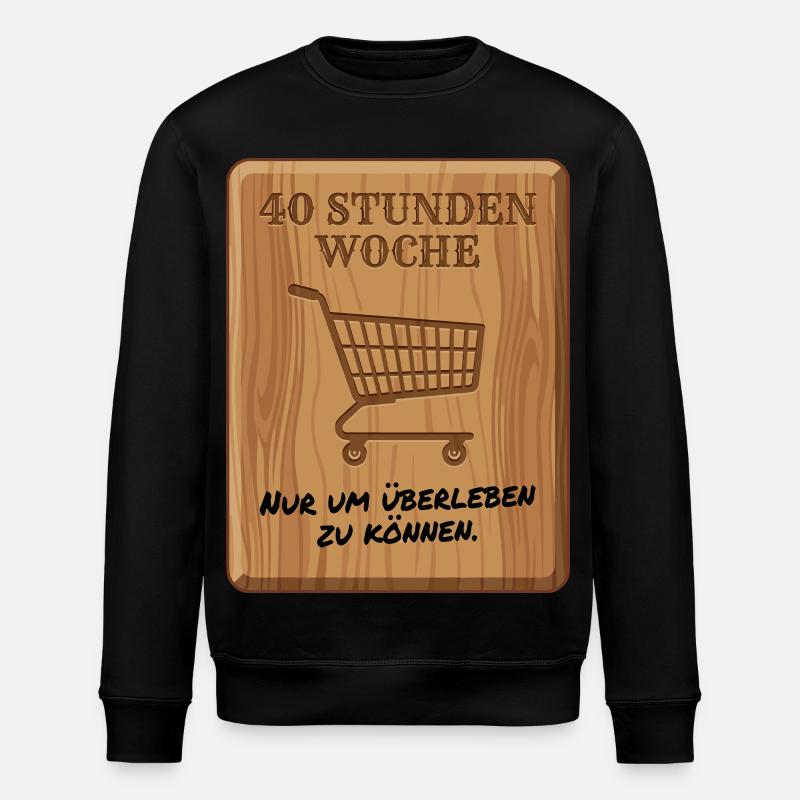 40_Stunden_Woche - Stanley/Stella Unisex Bio-Sweatshirt ROLLER - Schwarz