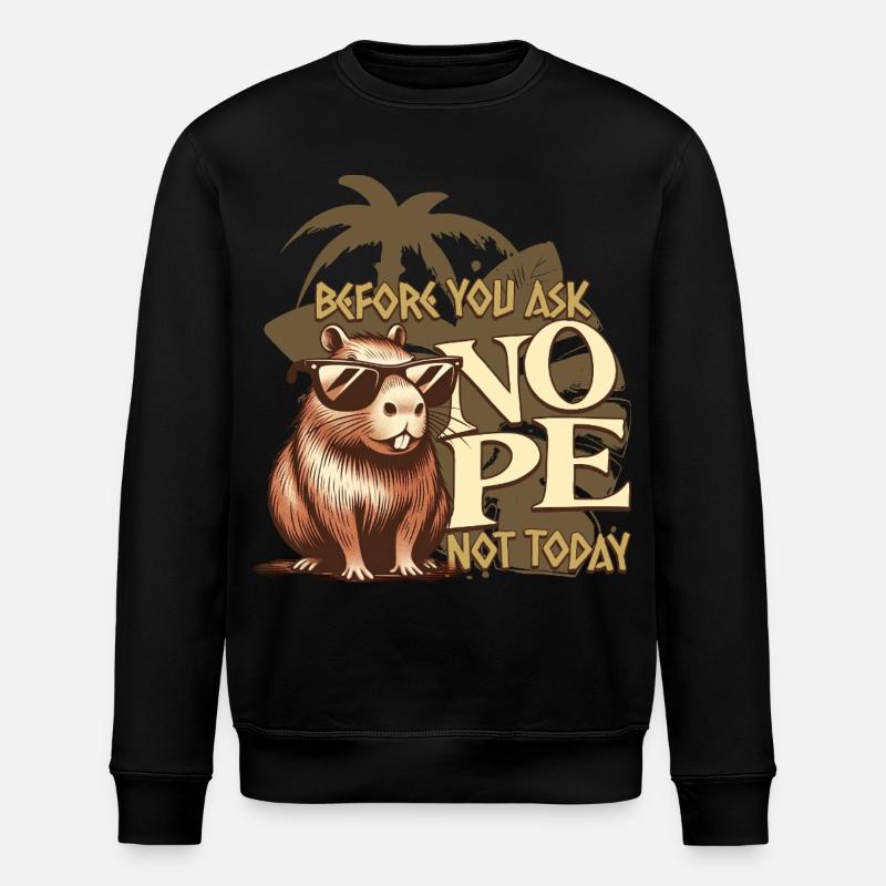 Capybara NOPE Not Today Retro T-Shirt - Stanley/Stella ROLLER Unisex Organic Sweatshirt - black
