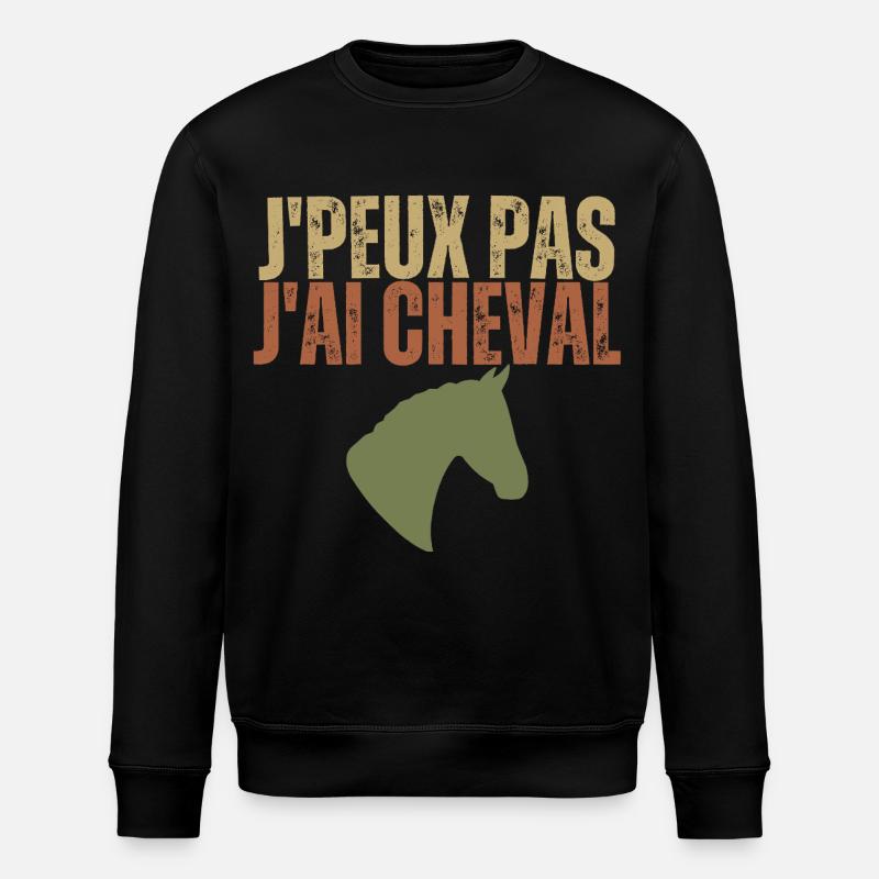 J'peux pas j'ai cheval - Sweat bio ROLLER Stanley/Stella Unisexe - noir