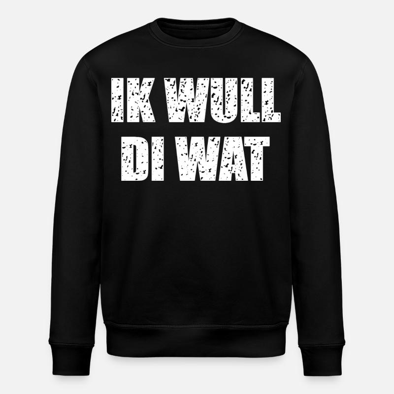 Lustiger Plattdeutscher Spruch - Stanley/Stella Unisex Bio-Sweatshirt ROLLER - Schwarz
