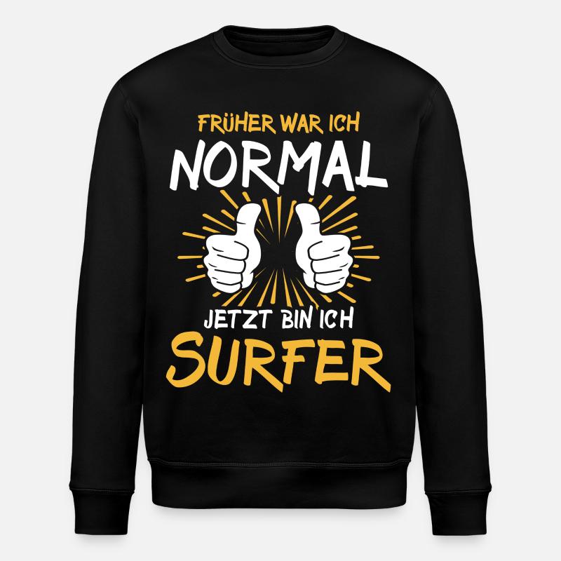 Surfer Spruch - Stanley/Stella Unisex Bio-Sweatshirt ROLLER - Schwarz