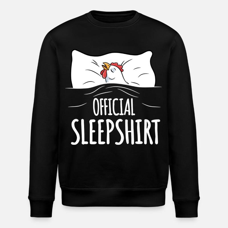 Chicken Sleep Shirt - Stanley/Stella ROLLER Unisex Organic Sweatshirt - black