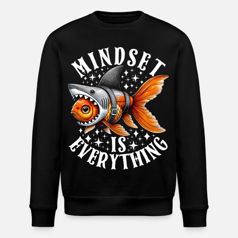 Mindset Is Everything Motivational Inspirational - Stanley/Stella ROLLER Unisex Organic Sweatshirt - black