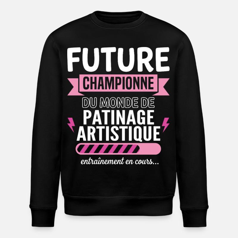 Future Championne Patinage Patineuse - Sweat bio ROLLER Stanley/Stella Unisexe - noir