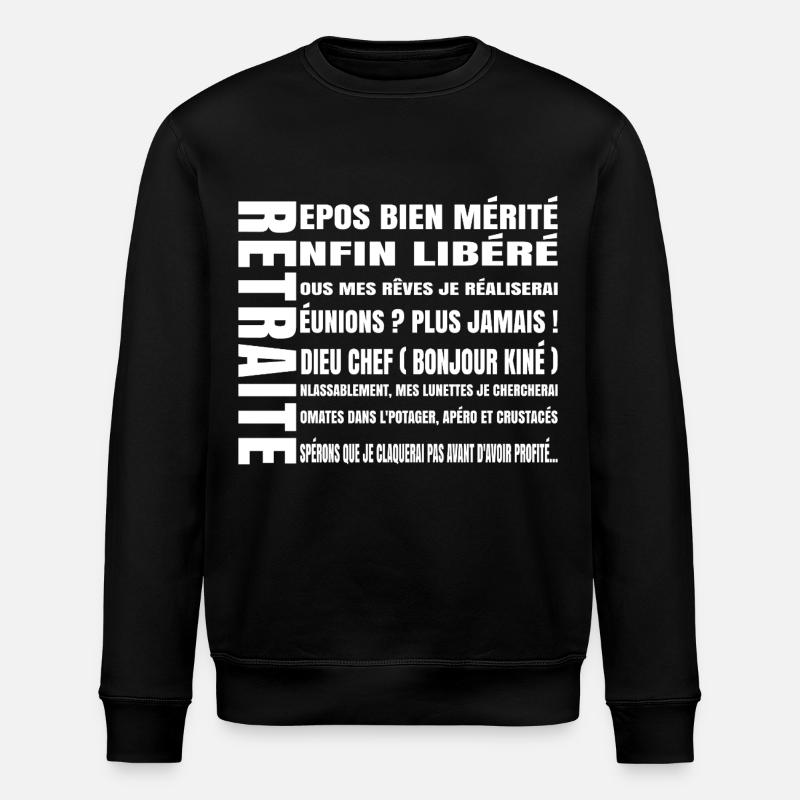 RETRAITE (texte blanc) - Sweat bio ROLLER Stanley/Stella Unisexe - noir