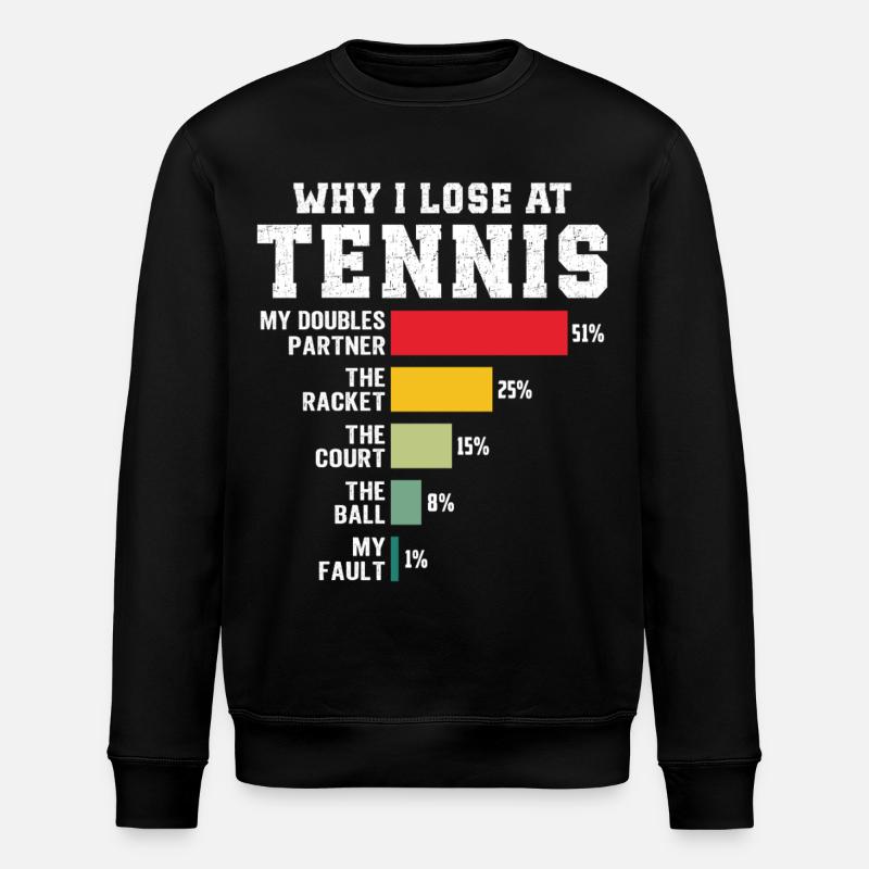 Pourquoi je perds au tennis - Sweat bio ROLLER Stanley/Stella Unisexe - noir