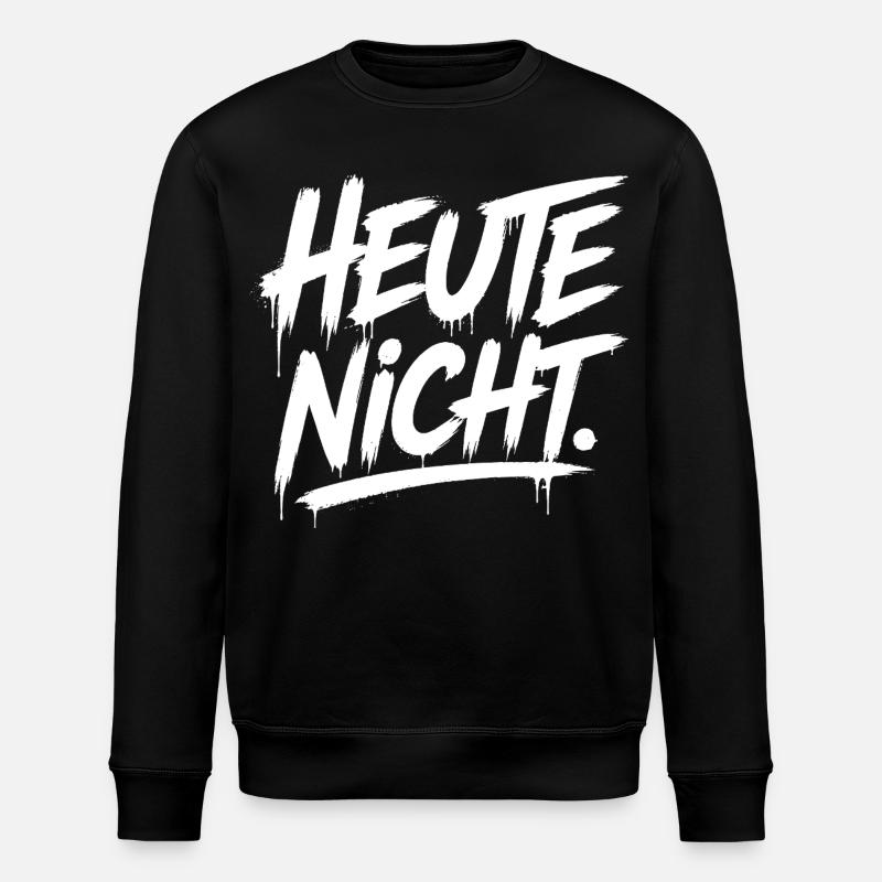 Today Night Graffiti Font - Stanley/Stella ROLLER Unisex Organic Sweatshirt - black