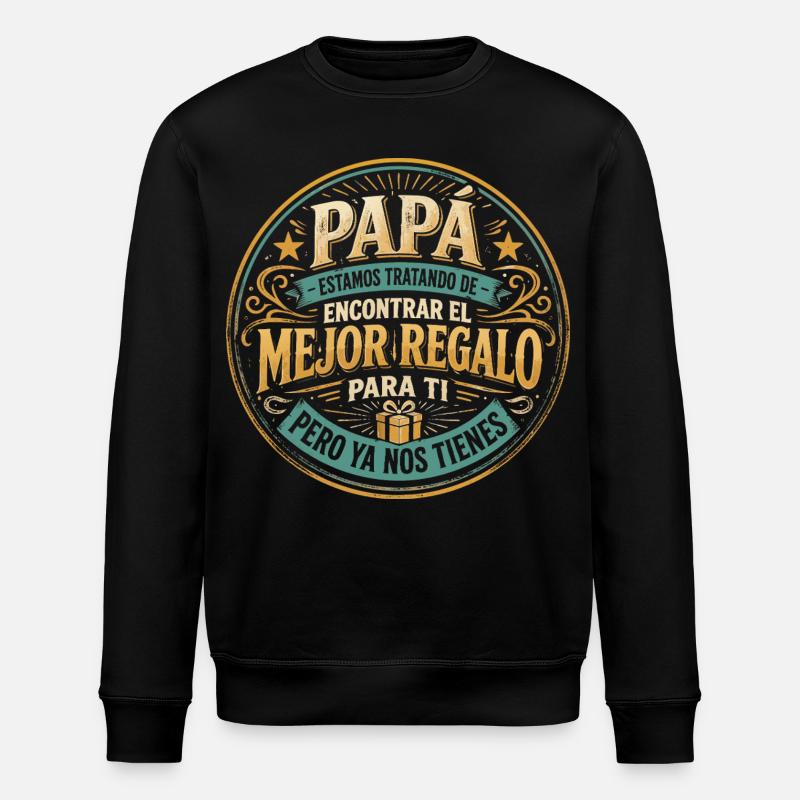 Dad Best Gift Kids Spanish Design - Stanley/Stella ROLLER Unisex Organic Sweatshirt - black