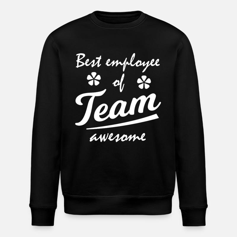 Meilleure équipe d’employés Géniale - Sweat bio ROLLER Stanley/Stella Unisexe - noir