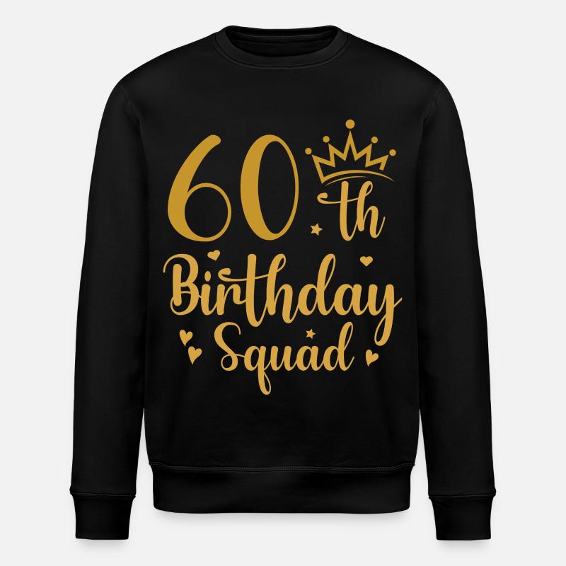 60th Birthday Squad - Stanley/Stella ROLLER Unisex Organic Sweatshirt - black