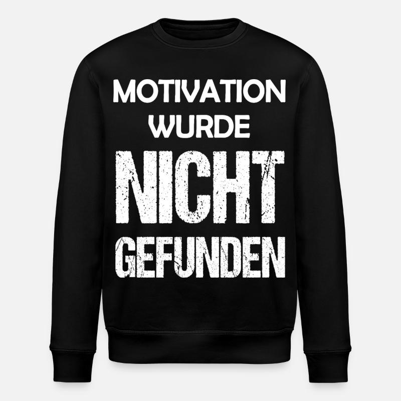 Motivation wurde nicht gefunden Lustiger Spruch - Stanley/Stella Unisex Bio-Sweatshirt ROLLER - Schwarz