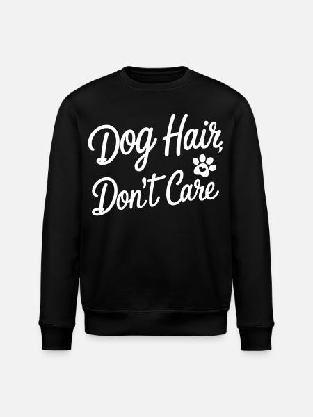 Je me fiche des poils de chien - Sweat bio ROLLER Stanley/Stella Unisexe - noir