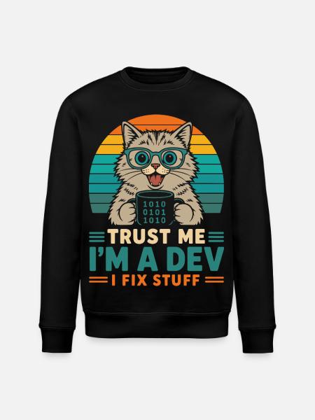 Croyez-moi, je suis développeur – programmeur chat - Sweat bio ROLLER Stanley/Stella Unisexe - noir