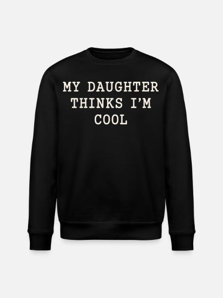 Meine Tochter findet mich cool - Stanley/Stella Unisex Bio-Sweatshirt ROLLER - Schwarz