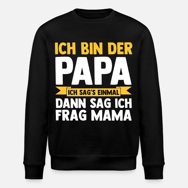 Père Équipe Papa - Sweat bio ROLLER Stanley/Stella Unisexe - noir