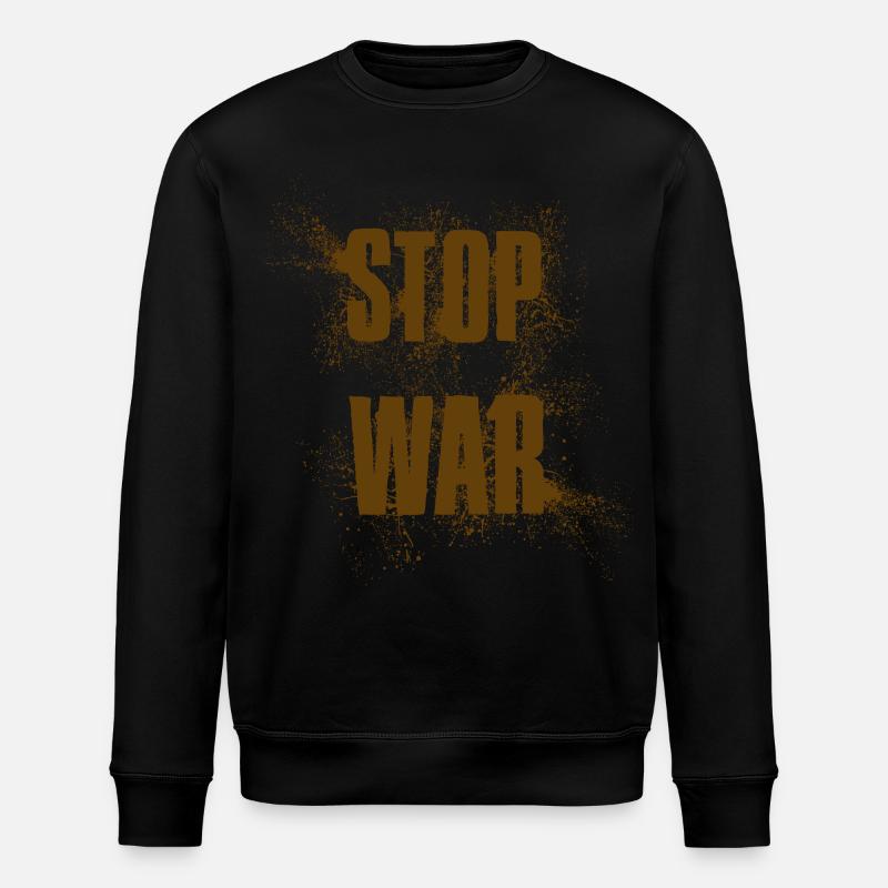 STOP WAR – NO WAR - PEACE - Stanley/Stella ROLLER Unisex Organic Sweatshirt - black