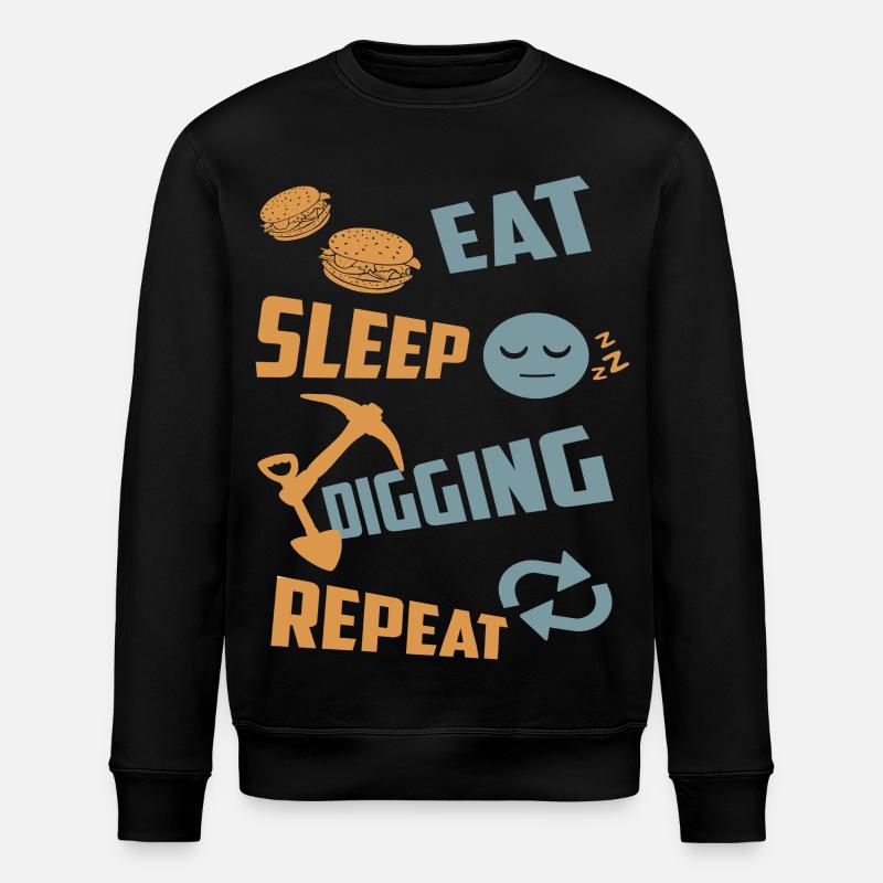 Eating, sleeping, digging, repeating - Stanley/Stella ROLLER Unisex Organic Sweatshirt - black
