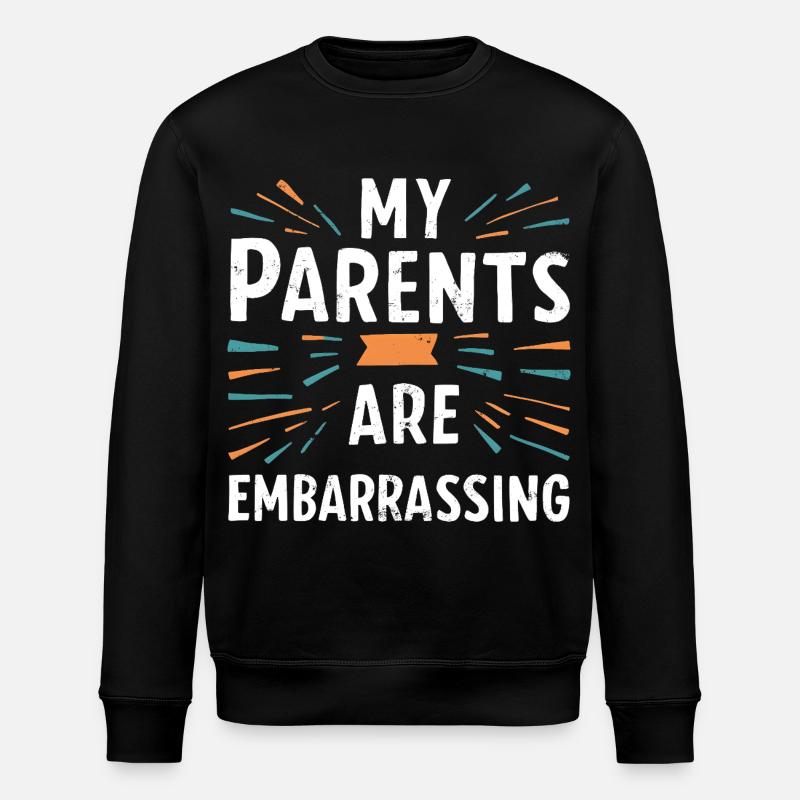 Mes parents sont embarrassants - Sweat bio ROLLER Stanley/Stella Unisexe - noir