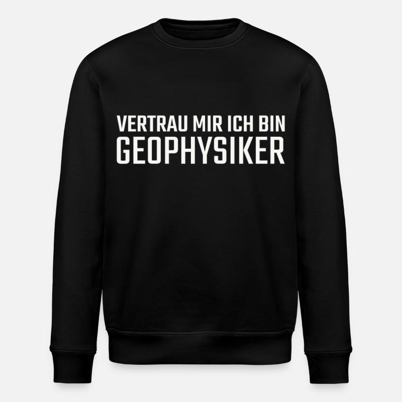 Géophysicien Faites-moi confiance Géophysique - Sweat bio ROLLER Stanley/Stella Unisexe - noir