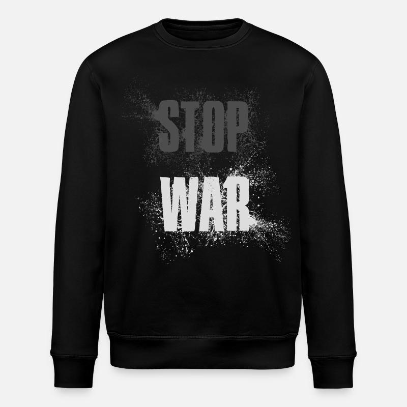 STOP WAR – NO WAR - PEACE - Stanley/Stella ROLLER Unisex Organic Sweatshirt - black