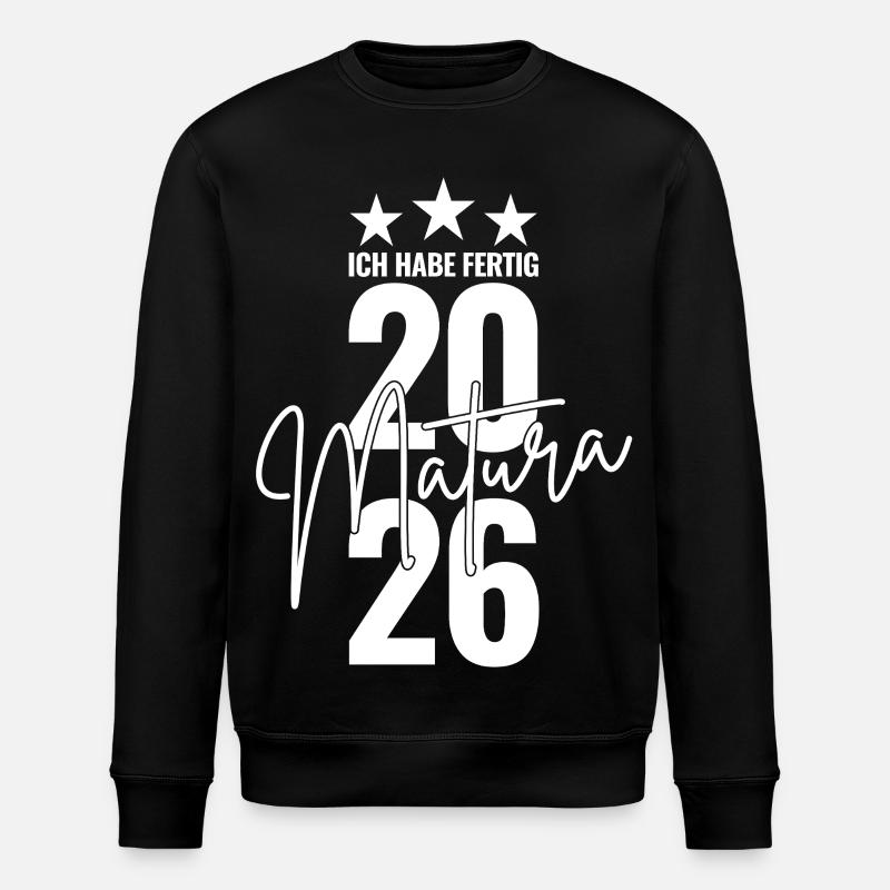 Matura 2026 Ich habe fertig - Stanley/Stella Unisex Bio-Sweatshirt ROLLER - Schwarz