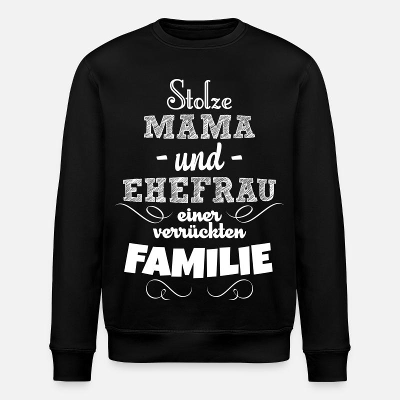 Stolze Mama - Stanley/Stella Unisex Bio-Sweatshirt ROLLER - Schwarz