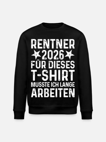 Pensioner 2026 Shirt - Stanley/Stella ROLLER Unisex Organic Sweatshirt - black