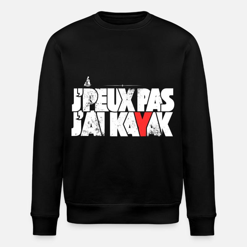J'peux pas j'ai Kayak - Sweat bio ROLLER Stanley/Stella Unisexe - noir