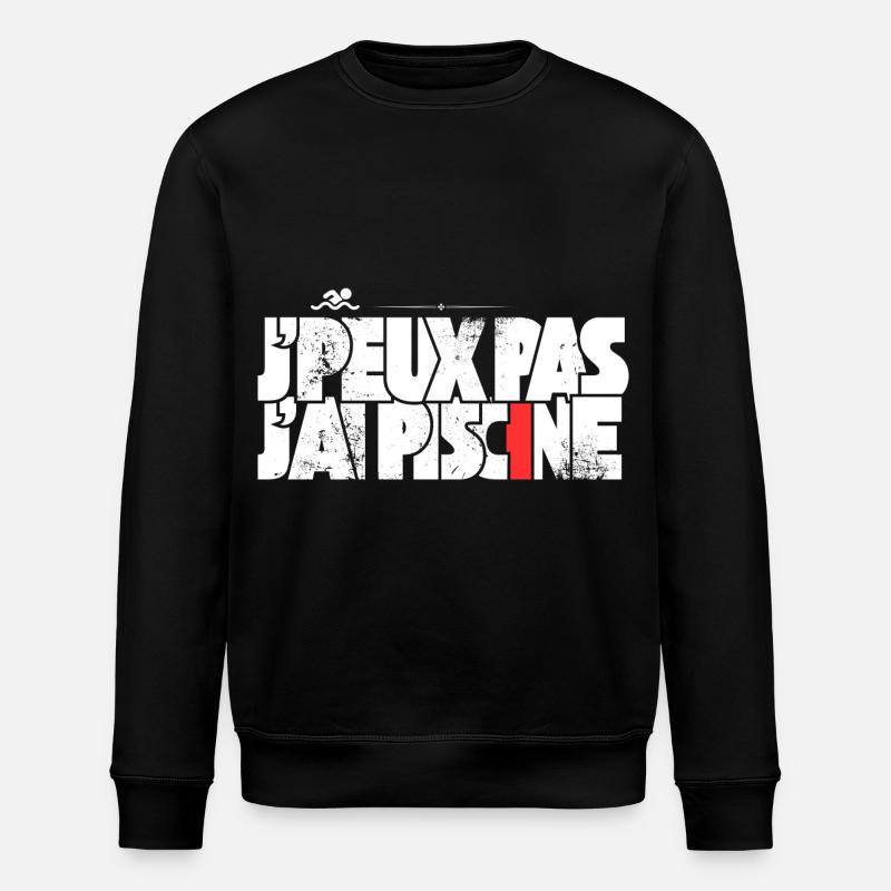 J'peux pas j'ai Piscine - Sweat bio ROLLER Stanley/Stella Unisexe - noir