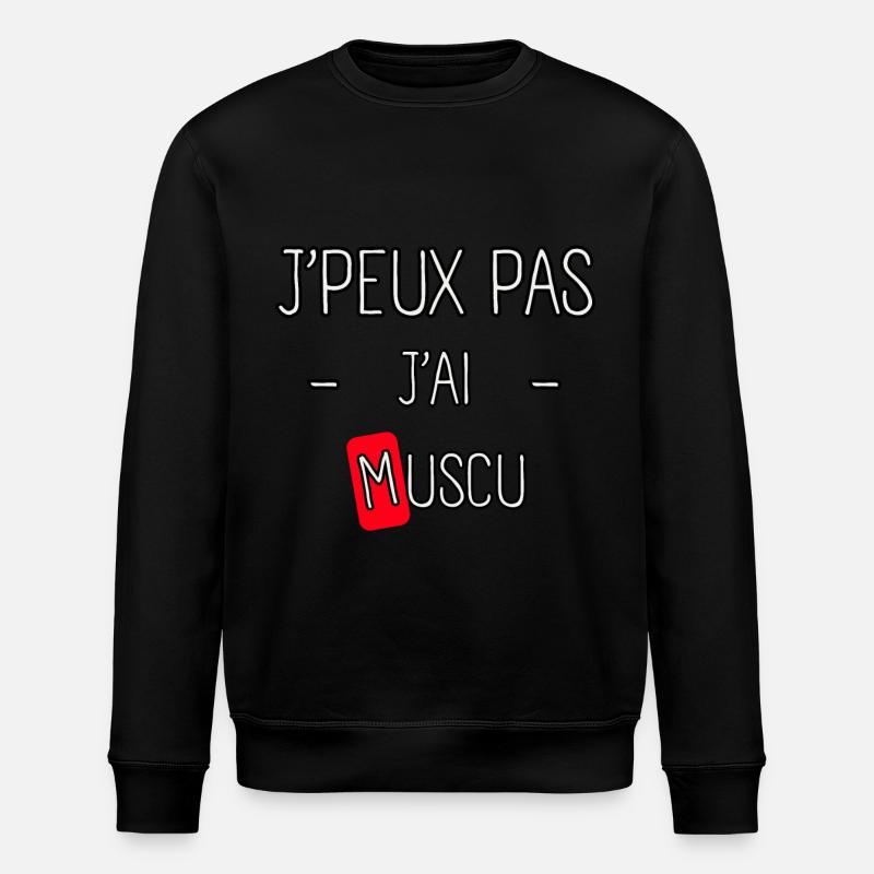 J'peux pas j'ai Muscu - Sweat bio ROLLER Stanley/Stella Unisexe - noir