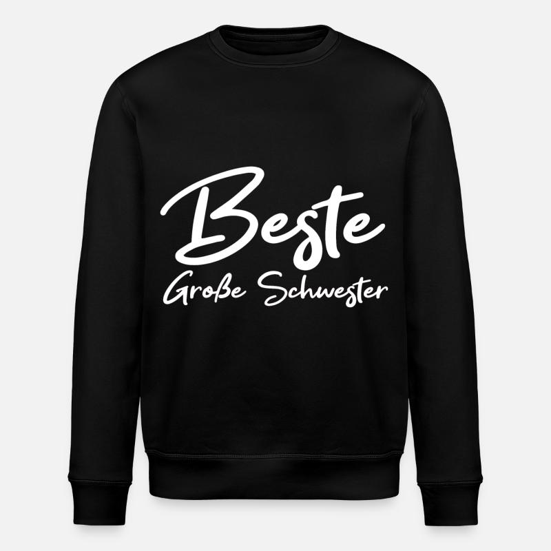 Beste Große Schwester - Stanley/Stella Unisex Bio-Sweatshirt ROLLER - Schwarz