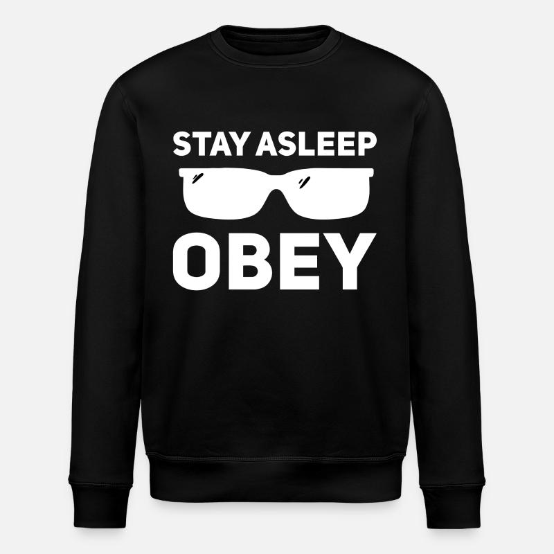 Dormez, obéissez - Sweat bio ROLLER Stanley/Stella Unisexe - noir