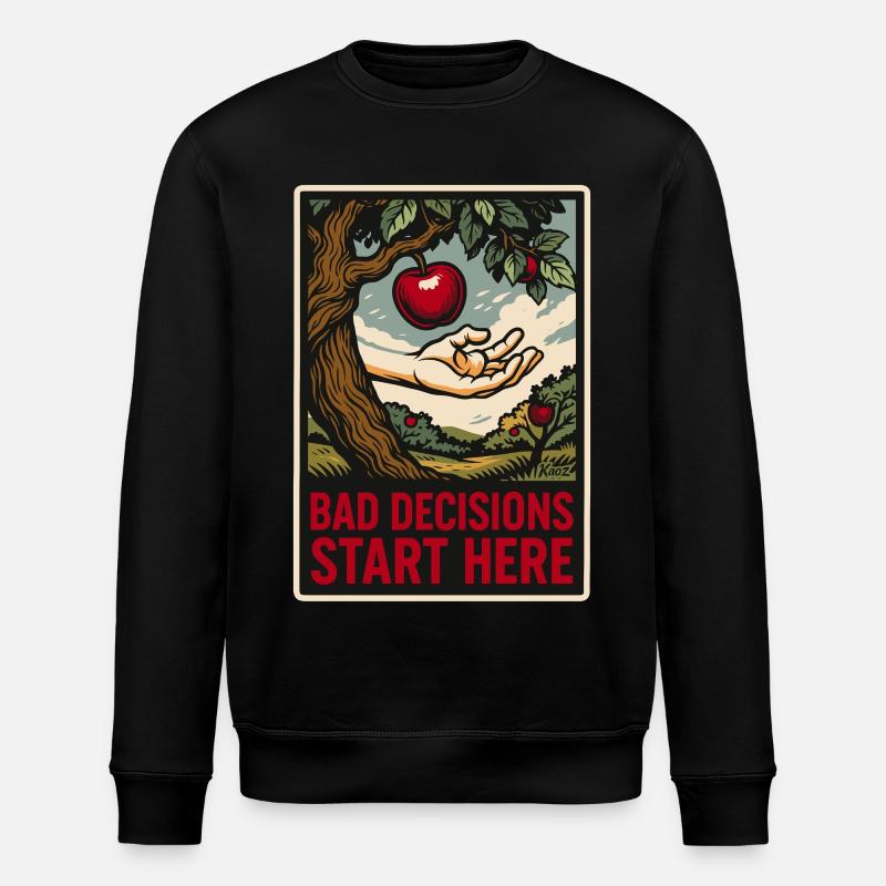 Paradise – Bad Decisions Start Here - Stanley/Stella ROLLER Unisex Organic Sweatshirt - black