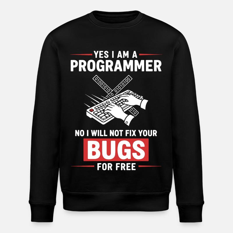 Humor Fixed Programmer No Bugs - Stanley/Stella ROLLER Unisex Organic Sweatshirt - black