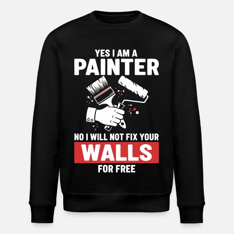 Humor Painter Fixed Not Walls - Stanley/Stella ROLLER Unisex Organic Sweatshirt - black