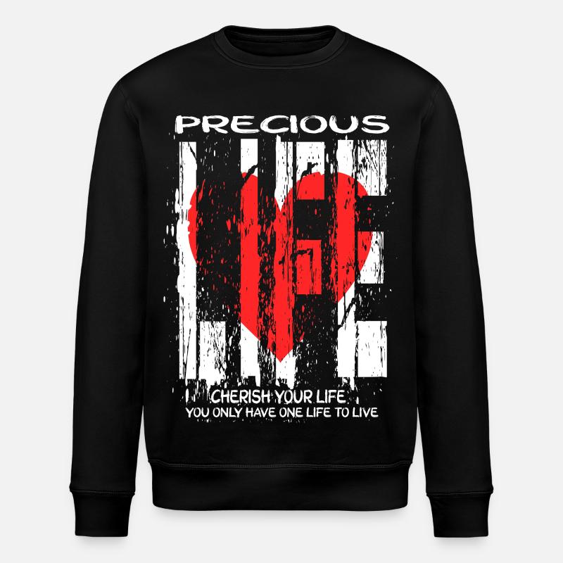 Precious Life - Kostbares Leben - Stanley/Stella ROLLER Unisex Organic Sweatshirt - black
