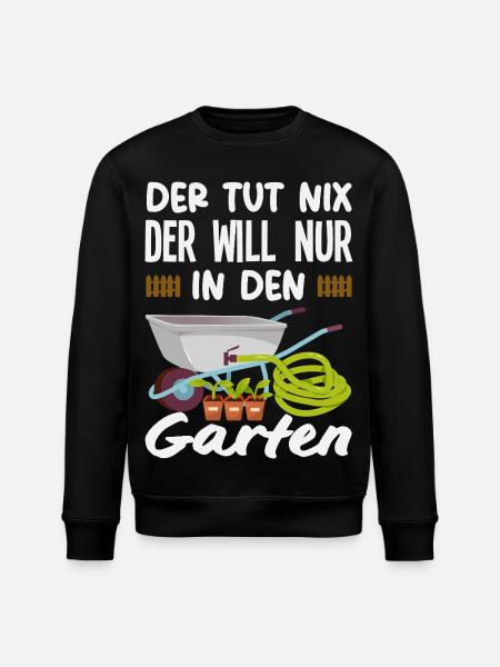 Will Nur In Den Garten - Stanley/Stella Unisex Bio-Sweatshirt ROLLER - Schwarz