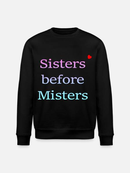 sisters before misters - Stanley/Stella Unisex Bio-Sweatshirt ROLLER - Schwarz