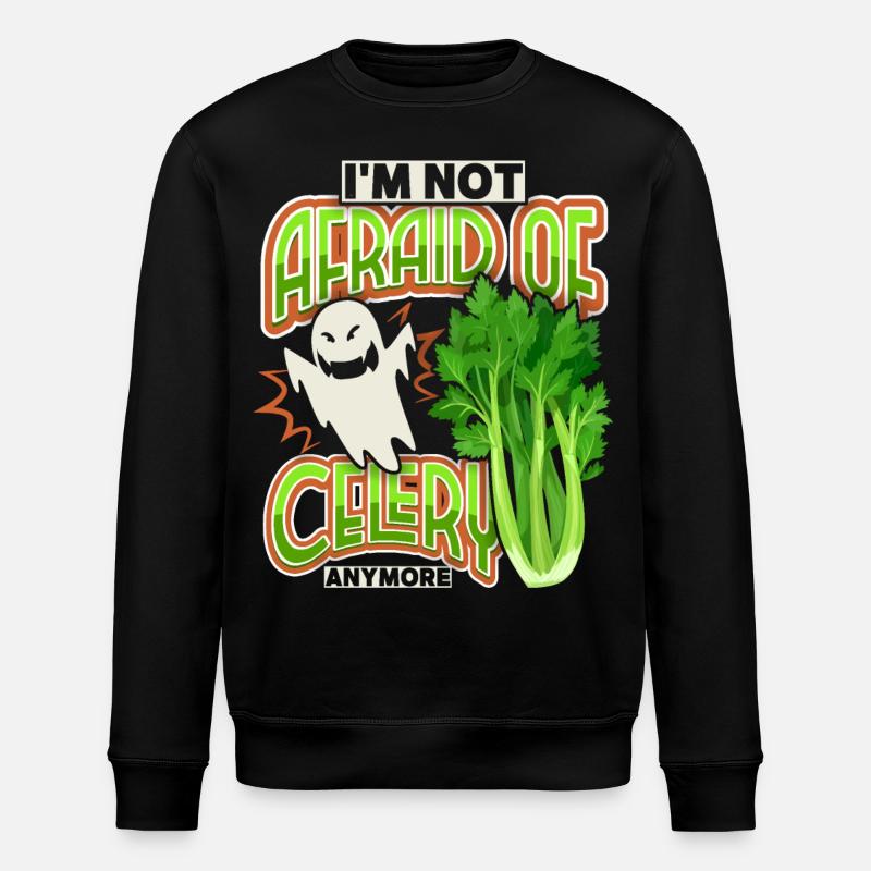 Celery, funny saying I'm-Not-Afraid-Of-Celery - Stanley/Stella ROLLER Unisex Organic Sweatshirt - black