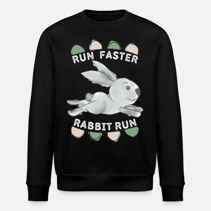 Run-Faster-Rabbit-Run, Lapin doux, Dicton drôle - Sweat bio ROLLER Stanley/Stella Unisexe - noir
