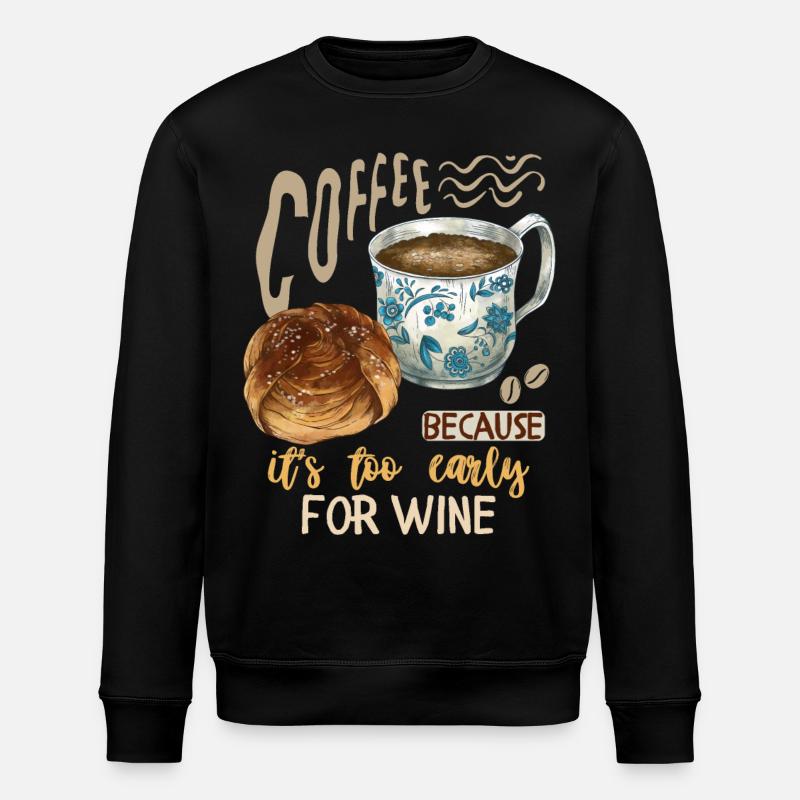 Kaffee, Kaffeetrinker Weintrinker lustiger Spruch - Stanley/Stella Unisex Bio-Sweatshirt ROLLER - Schwarz