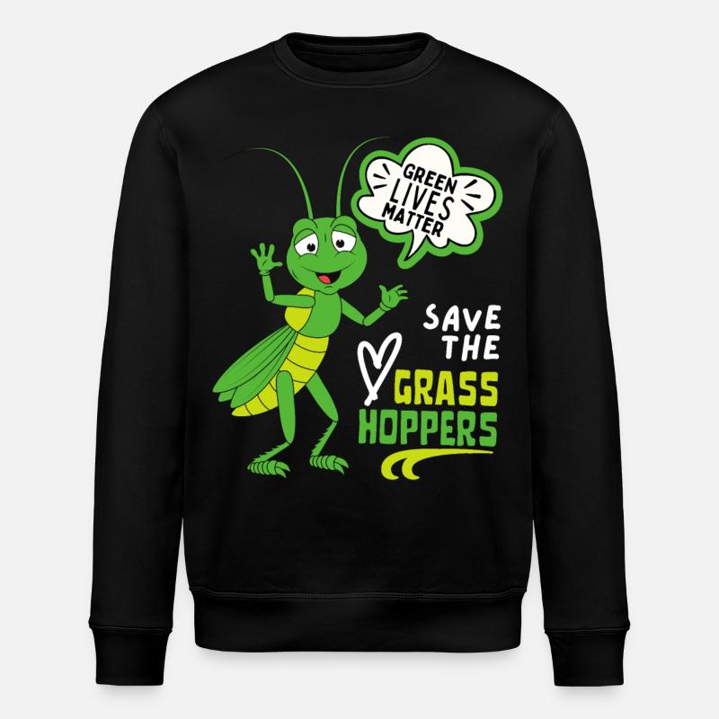 Comic grasshopper, funny saying locust - Stanley/Stella ROLLER Unisex Organic Sweatshirt - black
