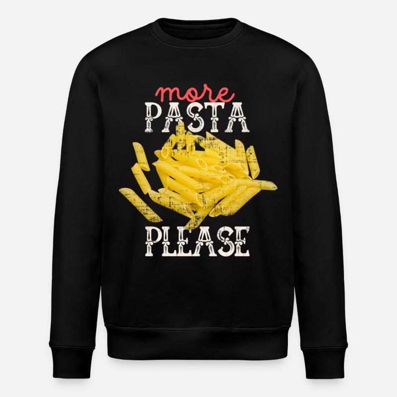 Pasta, macaroni spaghetti funny saying - Stanley/Stella ROLLER Unisex Organic Sweatshirt - black