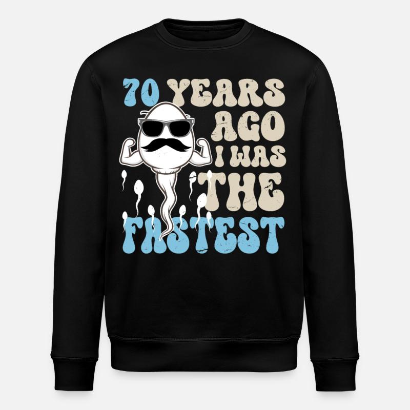 70e anniversaire dictons drôles - Sweat bio ROLLER Stanley/Stella Unisexe - noir